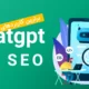 کاربردهای chatgpt در سئو